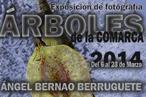 Exposición de fotografía "Árboles de la Comarca"